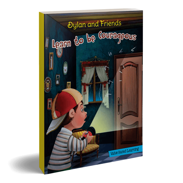DYLAN AND FRIENDS-LEARN TO BE COURAGEOUS